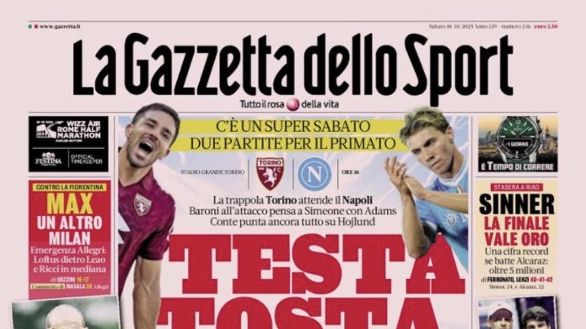 PRIMA PAGINA - La Gazzetta dello Sport: "Testa tosta"