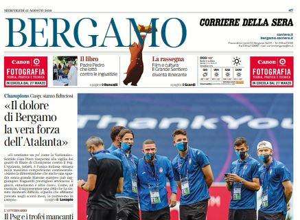 Corriere di Bergamo: "Il dolore di Bergamo la vera forza dell'Atalanta"
