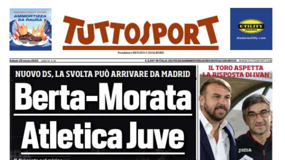 L'Apertura di Tuttosport: "Berta-Morata, Atletica Juve"