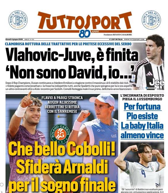 PRIMA PAGINA - Tuttosport: "Che bello Cobolli! Sfiderà Arnaldi per il sogno finale"