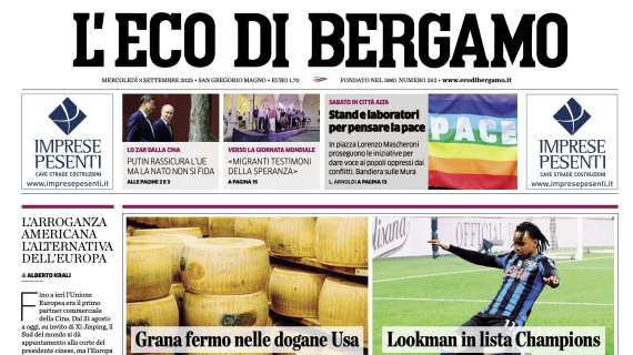 PRIMA PAGINA - L’Eco di Bergamo: "Lookman in lista Champions"