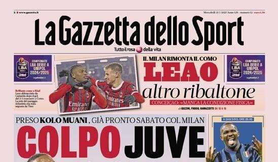 La prima pagina de La Gazzetta dello Sport: "Colpo Juve". Preso Kolo Muani