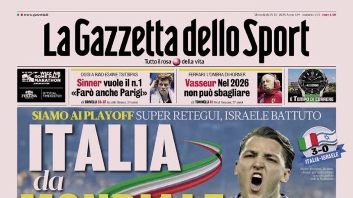 PRIMA PAGINA - La Gazzetta dello Sport: "Italia da Mondiale"