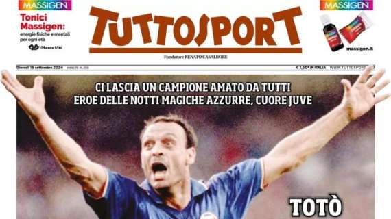 Tuttosport stamani in apertura omaggia così Totò Schillaci: "Un italiano vero"