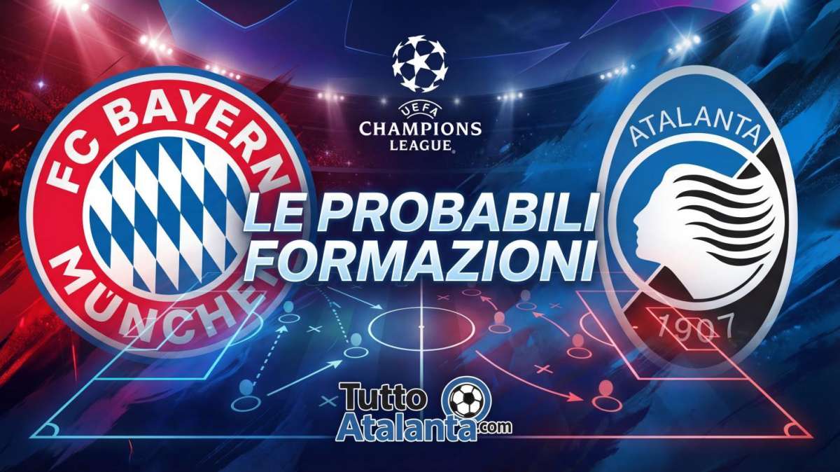 Champions / Bayern Monaco-Atalanta, le probabili formazioni 