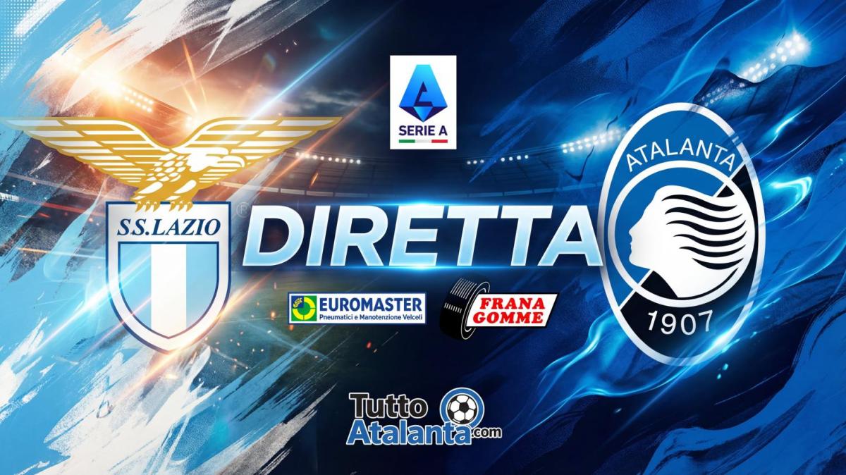 DIRETTA LAZIO-ATALANTA Frana Gomme Madone, calcio d'inizio ore 18