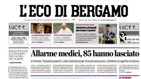Per restare in zona Europa, L'Eco di Bergamo: "Atalanta a Empoli, servono i tre punti"