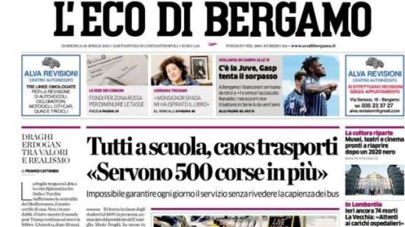 PRIMA PAGINA - L'Eco di Bergamo: "C’è la Juve, Gasp tenta il sorpasso"