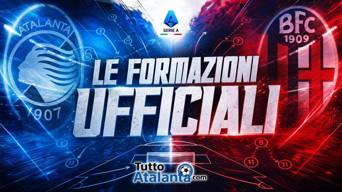 Atalanta-Bologna, le formazioni ufficiali