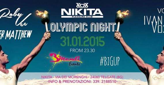 Olympic Night al Nikita (Grumello) - Stasera by 3Mendi Events & BigUp