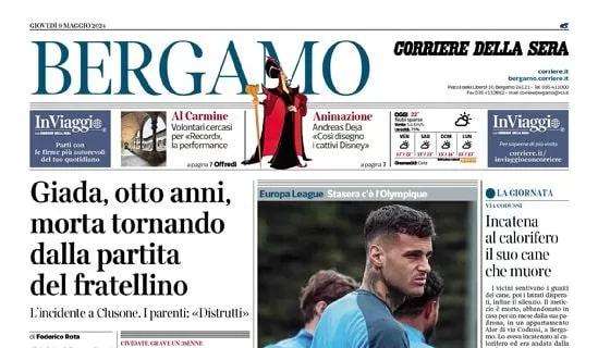 Europa League, il Corriere di Bergamo punta sulla Dea: "L'Atalanta cerca l'impresa finale"