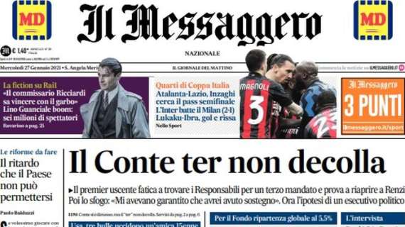 Il Messaggero: "Stasera Atalanta-Lazio. L'Inter batte il Milan"