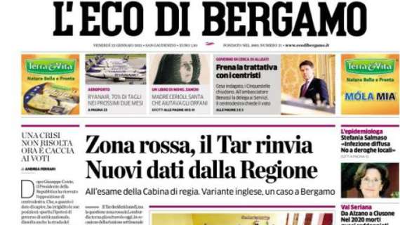 L'Eco di Bergamo: "Zona rossa, il Tar rinvia. Nuovi dati dalla Regione"