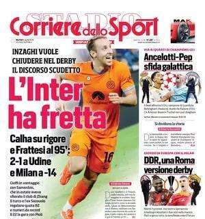 L'apertura del CorSport: "L'Inter ha fretta. Calha su rigore e Frattesi al 95': Milan a -14"