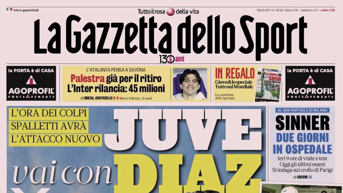 PRIMA PAGINA – La Gazzetta dello Sport: "Palestra già per il ritiro L'Inter rilancia: 45 milioni"
