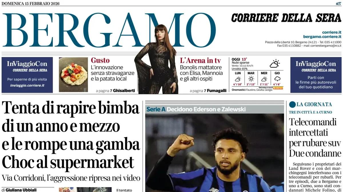 PRIMA PAGINA - Corriere di Bergamo: "Dea, le reti di Ederson e Zalewski che stendono la Lazio"