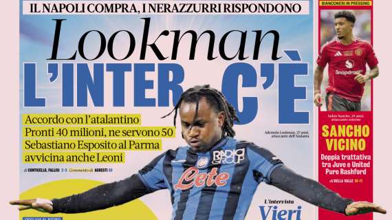 Gazzetta - Inter-Lookman, adesso si fa sul serio: è sfida totale con l’Atletico Madrid