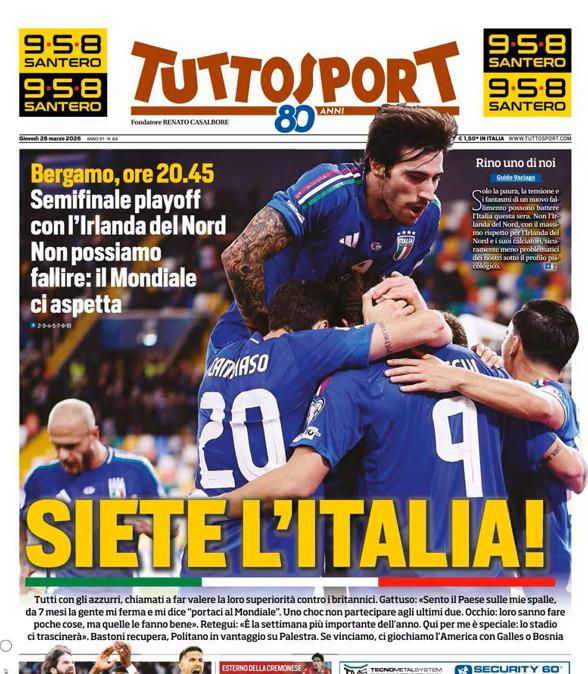 PRIMA PAGINA - TuttoSport: "Siete l'Italia"