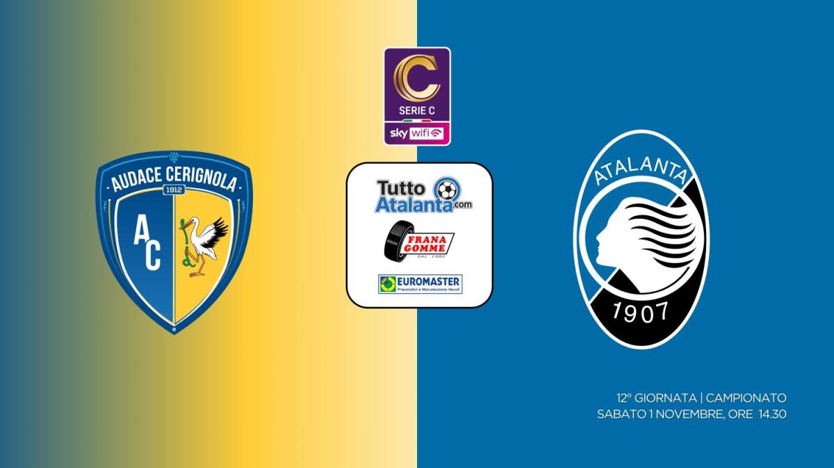 DIRETTA  A.CERIGNOLA-ATALANTAU23, Frana Gomme Madone calcio d'inizio ore 14.30