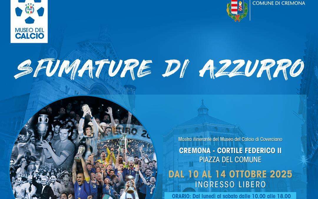 Dal 10 al 14 ottobre a Cremona la Mostra ‘Sfumature d’Azzurro’: ingresso libero dalle 10 alle 18