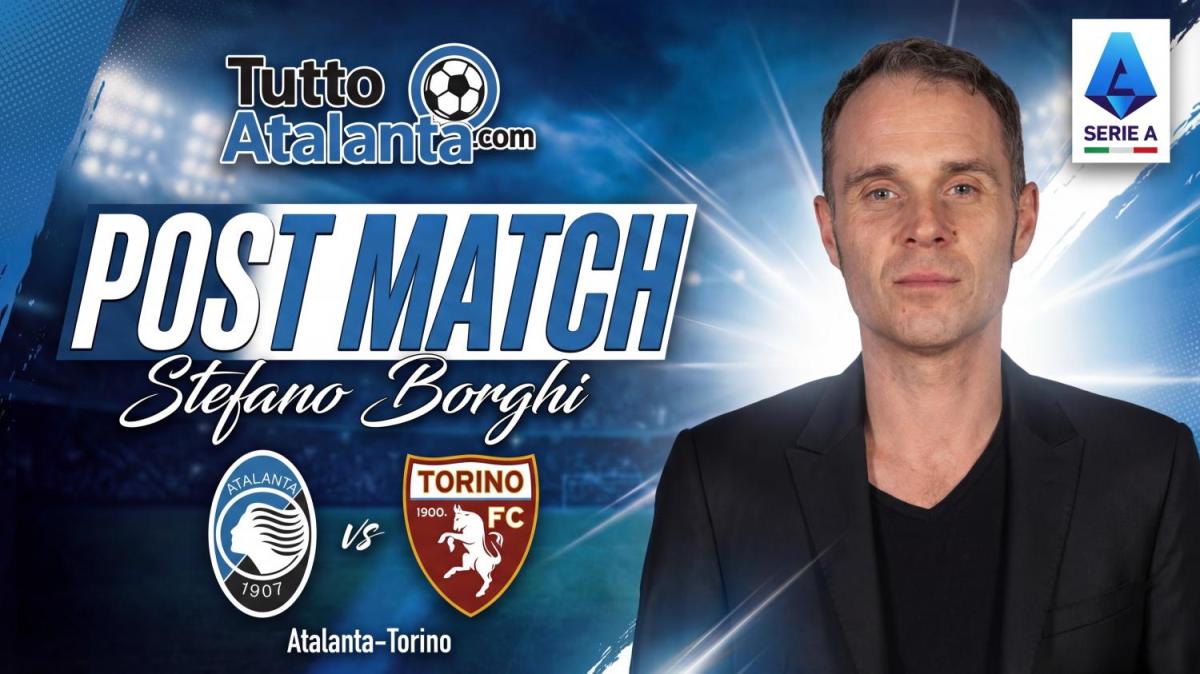 Sky, l'analisi di Borghi: "Atalanta cinica, ma che Toro nel finale"