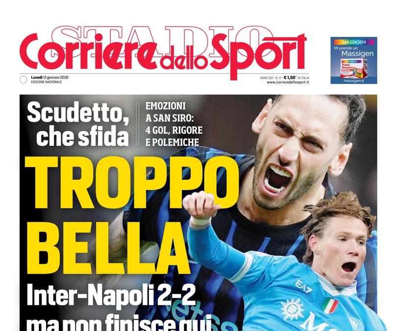 PRIMA PAGINA - Corriere dello Sport: "Troppo bella"