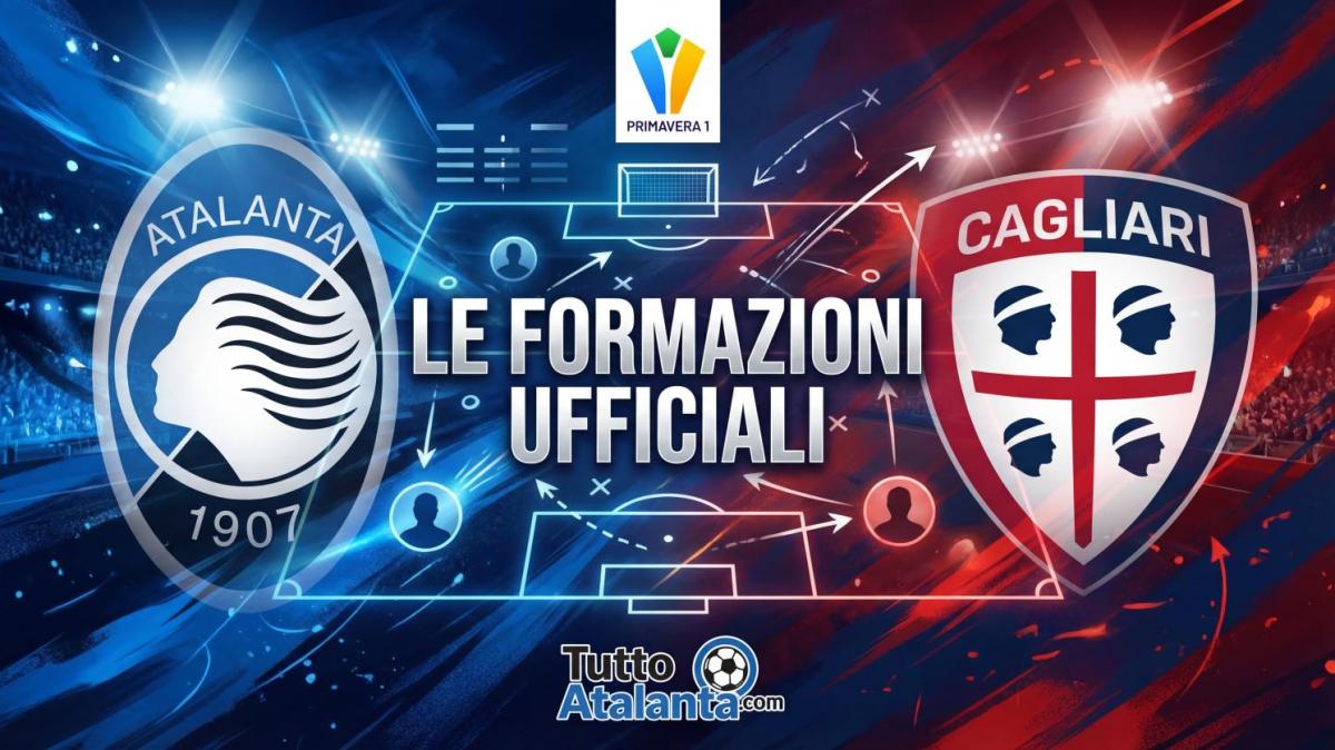 Primavera 1 / Atalanta-Cagliari, le formazioni ufficiali 