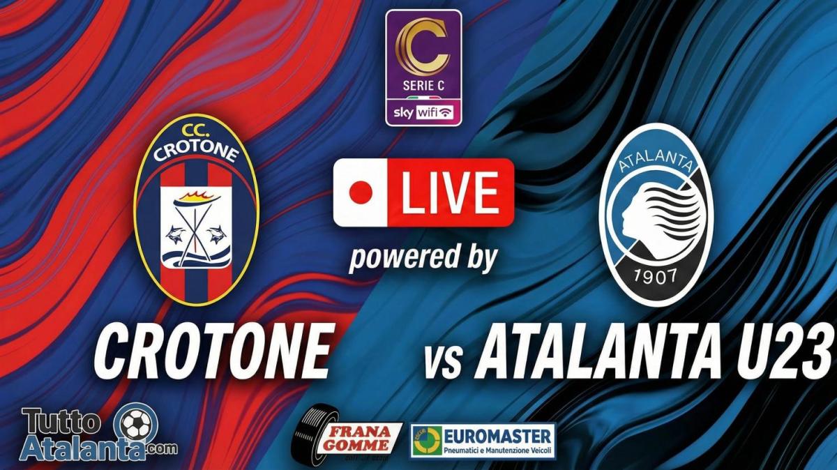 DIRETTA CROTONE-ATALANTA U23 Frana Gomme Madone, calcio d'inizio ore 14.30 