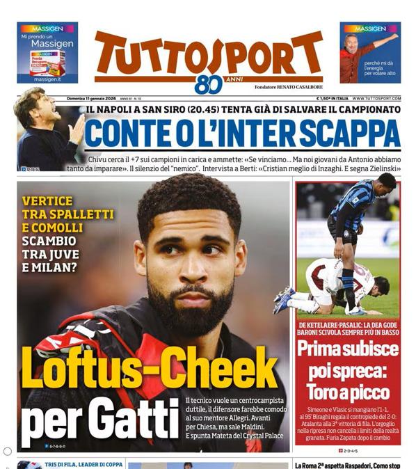 PRIMA PAGINA - TuttoSport:"Loftus-Cheek per Gatti"