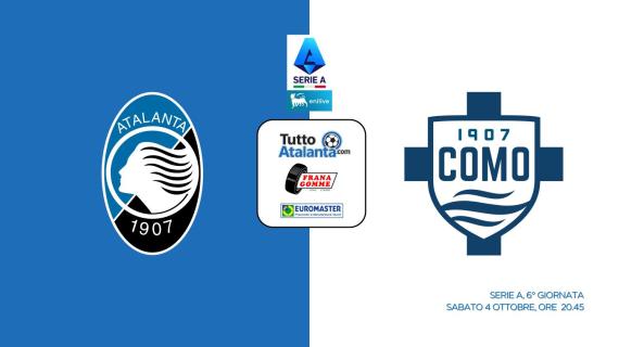 DIRETTA ATALANTA-COMO Frana Gomme Madone, segui il live dalle 20.45