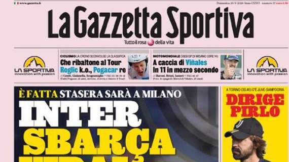 La Gazzetta dello Sport in apertura: "Inter, sbarca Vidal"