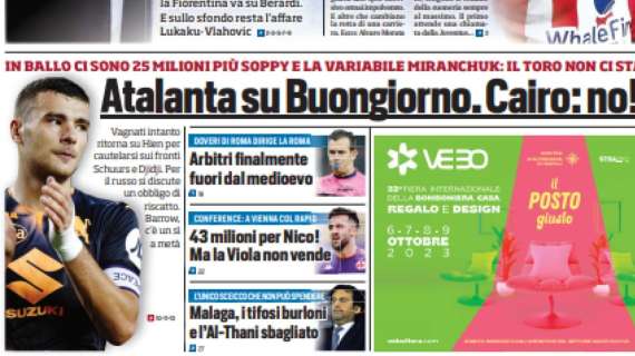 PRIMA PAGINA - Tuttosport: "Atalanta su Buongiorno, ma Cairo..."