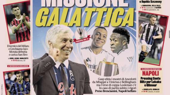 L'apertura de La Gazzetta dello Sport sulla Supercoppa Europea: "Missione Galattica"