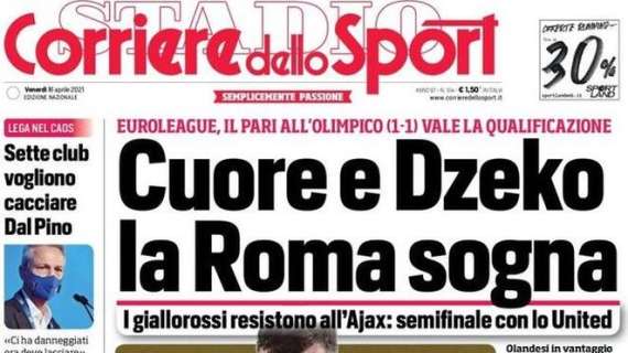L'apertura del Corriere dello Sport: "Cuore e Dzeko, la Roma sogna"