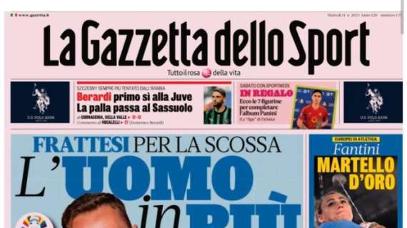 L'apertura de La Gazzetta dello Sport sull'Italia: "Frattesi per la scossa, l'uomo in più"