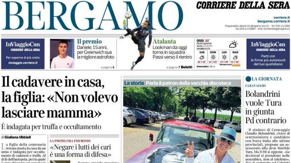 PRIMA PAGINA - Corriere di Bergamo: "Atalanta, Lookman da oggi torna in squadra Passi verso il rientro"