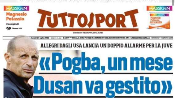 Tuttosport in apertura sulla Juventus: "Pogba, un mese. Dusan va gestito"