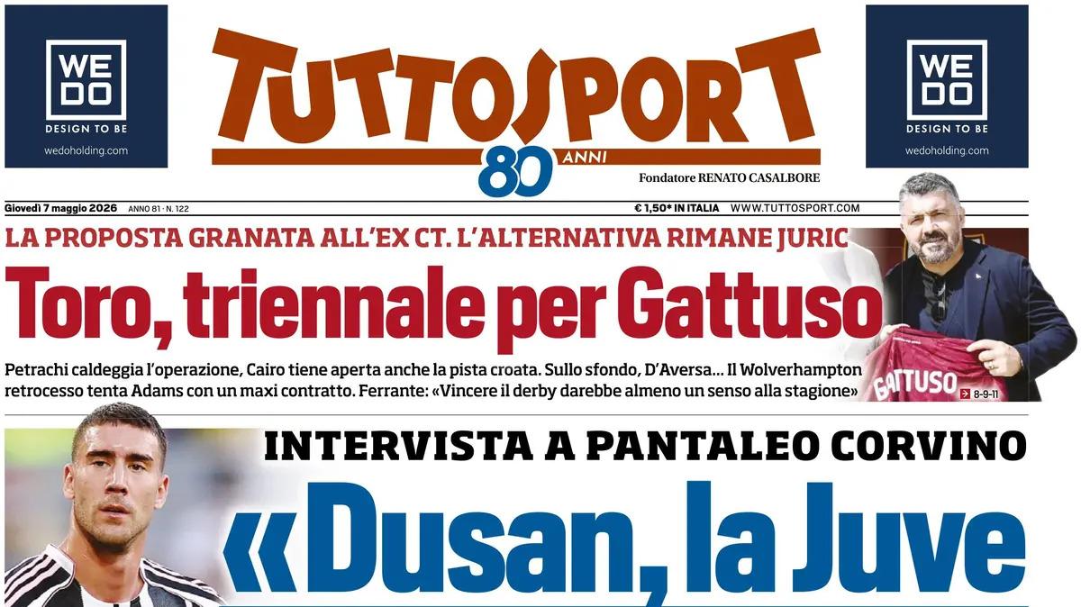 PRIMA PAGINA - Tuttosport: "«Dusan, la Juve è già il tuo top»"