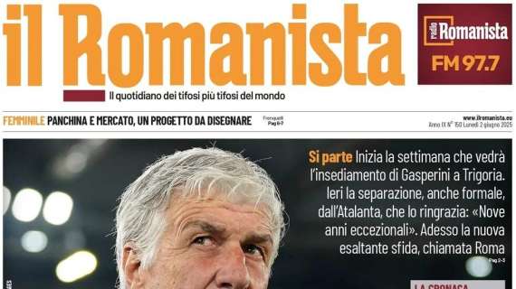 PRIMA PAGINA - Il Romanista: "A tutto Gasp"