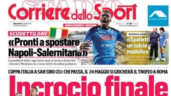 L'apertura del Corriere dello Sport: "Incrocio finale". Inter-Juve tra polemiche e rivalità