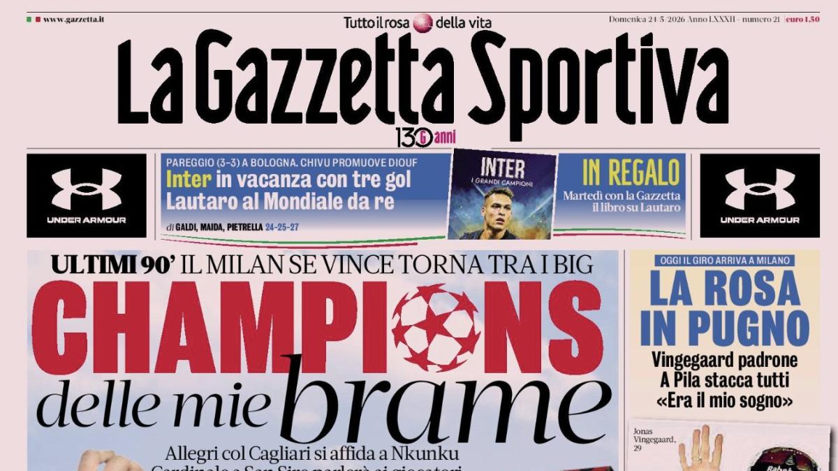 PRIMA PAGINA – La Gazzetta dello Sport: "Champions delle mie brame"