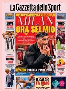 La Gazzetta dello Sport titola: "La rivincita di Fonseca: Milan, ora sei mio"