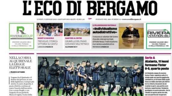 L’apertura de L’Eco di Bergamo: “Atalanta, 11 leoni fermano l’Inter 0-0, quarto posto”