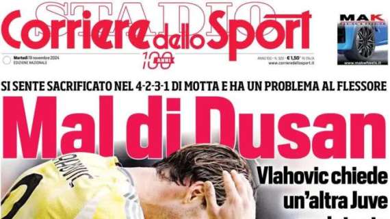 Il Corriere dello Sport in prima pagina sull'infortunio di Vlahovic: "Mal di Dusan"