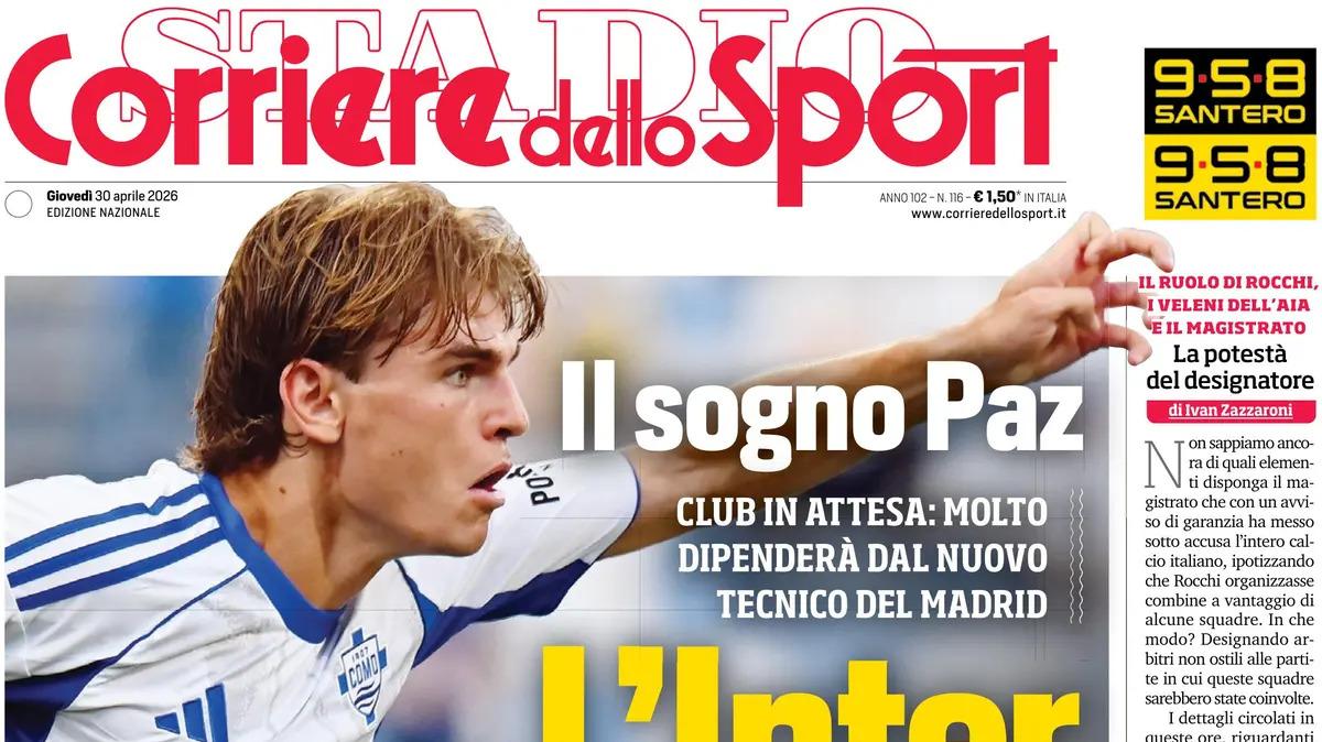 PRIMA PAGINA - Corriere dello Sport: "Il sogno Paz"