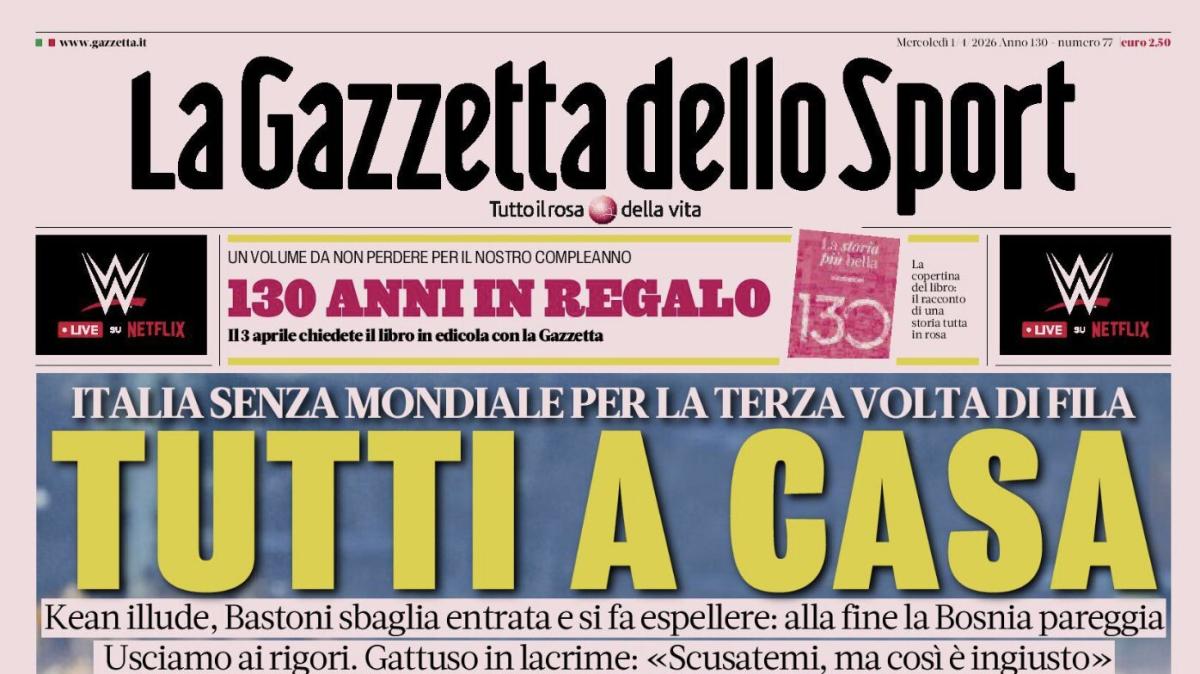 PRIMA PAGINA - La Gazzetta dello Sport: "Tutti a casa"