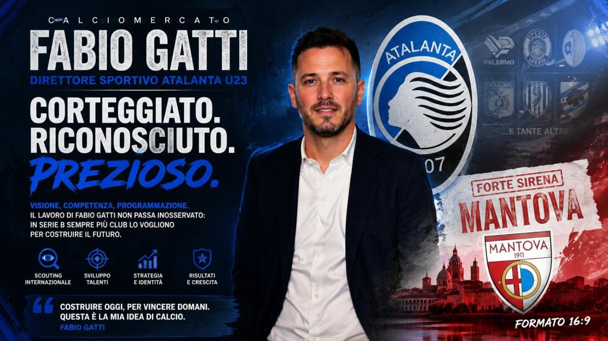 Fabio Gatti nel mirino della Serie B: il ds dell'Atalanta U23 fa gola al Mantova e non solo