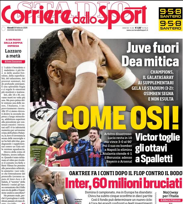 PRIMA PAGINA - Corriere dello Sport: "Come Osi"