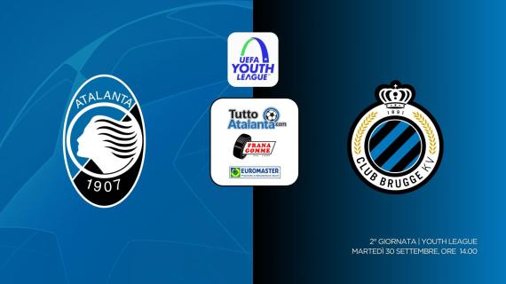 DIRETTA  YOUTH LEAGUE / ATALANTA-CLUB BRUGGE Frana Gomme Madone, calcio d'inizio ore 14