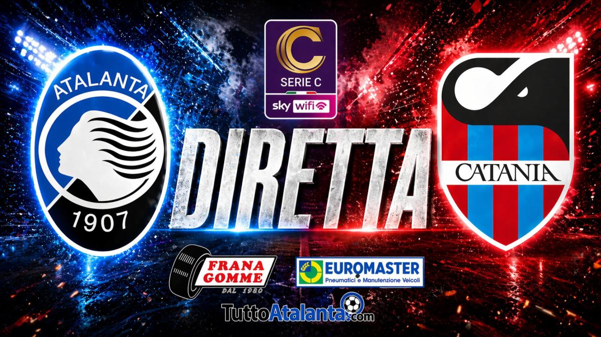 DIRETTA / ATALANTA U23-CATANIA  Frana Gomme Madone calcio d'inizio ore 18